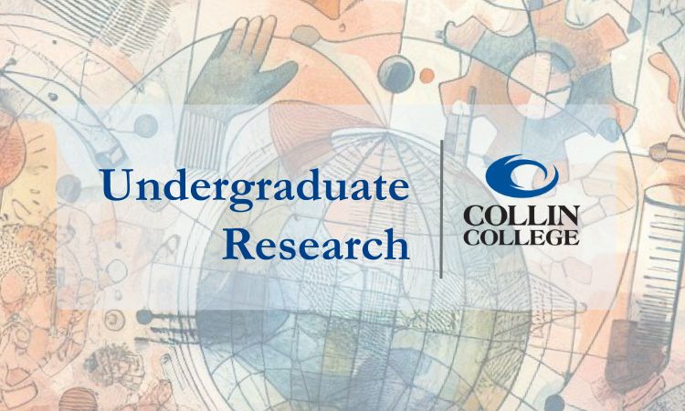 Undergraduate Research @ Collin
